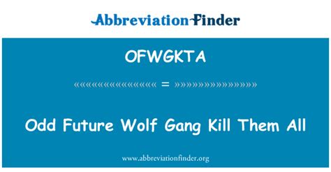 OFWGKTA Abbreviation Meaning .